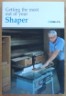 Getting The Most Out Of Your Shaper
